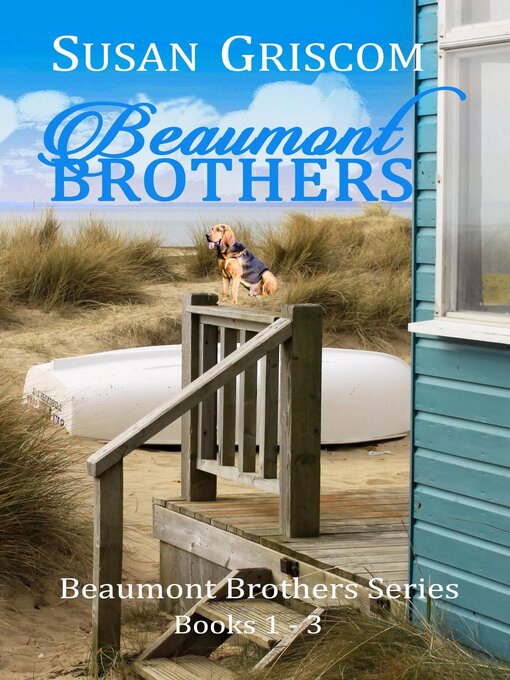Title details for Beaumont Brothers Complete Series Books 1-3 by Susan Griscom - Available